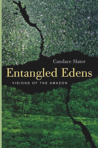 ﻿Edens Entangled: Visions of the Amazon