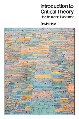 ﻿مقدمه ای بر نظریه انتقادی: هورکهایمر تا هابرماس