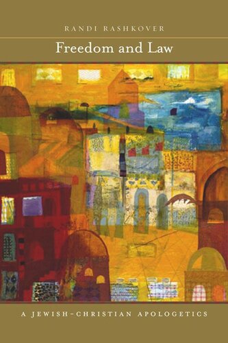 ﻿آزادی و قانون: یک عذرخواهی یهودی-مسیحی