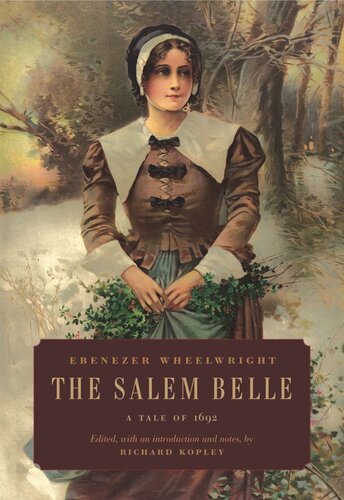 ﻿The Salem Belle: A Tale of 1692