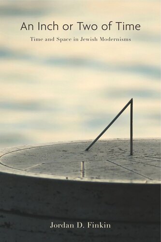 ﻿یک یا دو اینچ از زمان: زمان و مکان در مدرنیسم یهودی