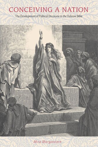﻿تصور یک ملت: توسعه گفتمان سیاسی در کتاب مقدس عبری