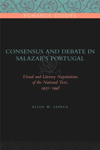 ﻿اجماع و بحث در پرتغال سالازار: مذاکرات بصری و ادبی متن ملی، 1933-1948