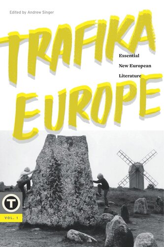 ﻿Trafika Europe: Essential New European Literature, Vol. 1