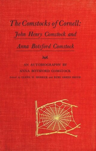 ﻿The Comstocks of Cornell: John Henry Comstock و Anna Botsford Comstock