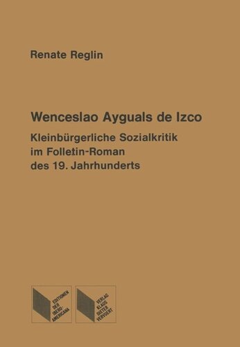 ﻿Wenceslao Ayguals de Izco: نقد اجتماعی خرده بورژوایی در رمان فولتین قرن 19