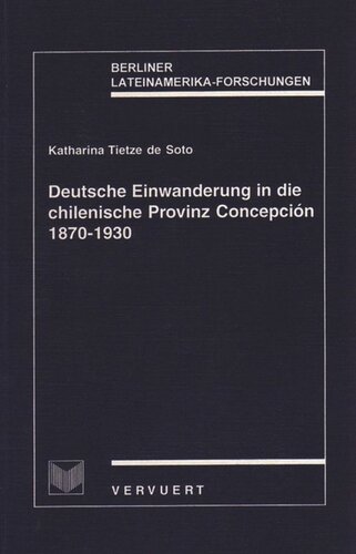 ﻿مهاجرت آلمان به استان شیلی Concepción 1870-1930