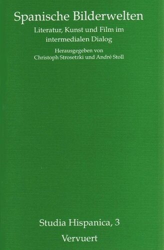 ﻿تصاویر اسپانیایی: ادبیات، هنر و فیلم در گفتگوی میان رسانه ای