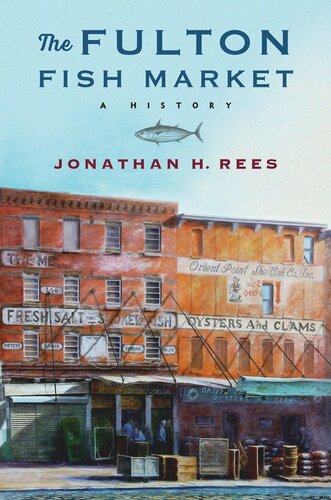 ﻿بازار ماهی Fulton: یک تاریخ