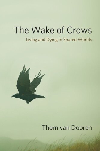 ﻿The Wake of Crows: Living and Diing in Shared Worlds
