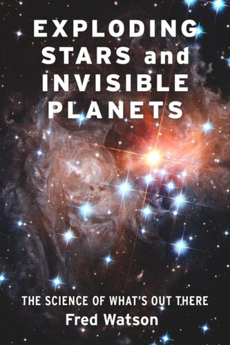 ﻿ستارگان در حال انفجار و سیارات نامرئی: علم آنچه در بیرون وجود دارد