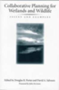 ﻿برنامه ریزی مشارکتی برای تالاب ها و حیات وحش: مسائل و مثال ها