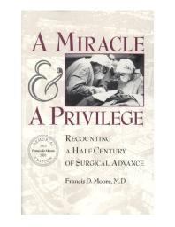 ﻿یک معجزه و یک امتیاز: بازگویی نیم قرن پیشرفت جراحی