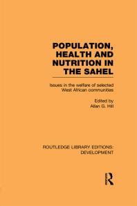 ﻿جمعیت، سلامت و تغذیه در ساحل: مسائل مربوط به رفاه جوامع منتخب غرب آفریقا