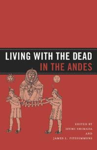 ﻿زندگی با مردگان در آند