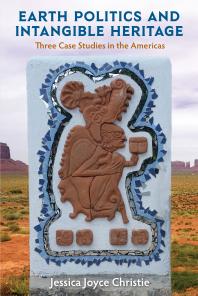 ﻿سیاست زمین و میراث ناملموس: سه مطالعه موردی در قاره آمریکا
