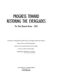 ﻿Progress Toward Restoring the Everglades: The Third Biennial Review - 2010