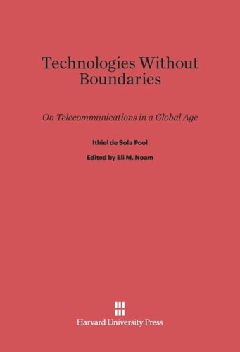 ﻿فن آوری های بدون مرز: در مورد ارتباطات در عصر جهانی