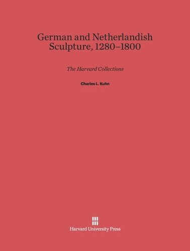 ﻿مجسمه سازی آلمانی و هلندی، 1280-1800: مجموعه هاروارد