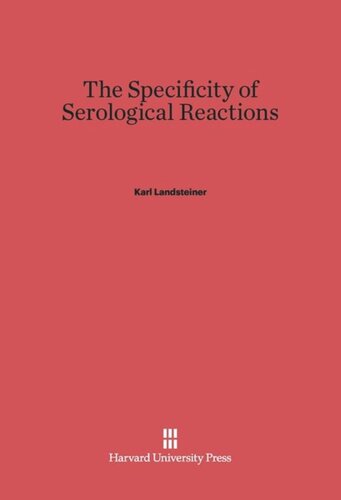 ﻿Specificity of Serological Reactions, Revised Edition