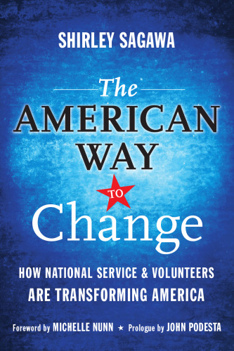 روش آمریکایی برای تغییر: چگونه خدمات ملی و داوطلبان در حال تحول در آمریکا هستند