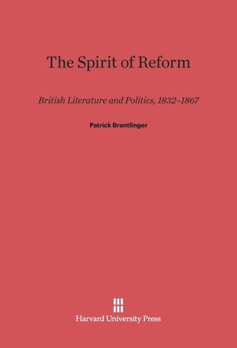 ﻿روح اصلاحات: ادبیات و سیاست بریتانیا، 1832-1867