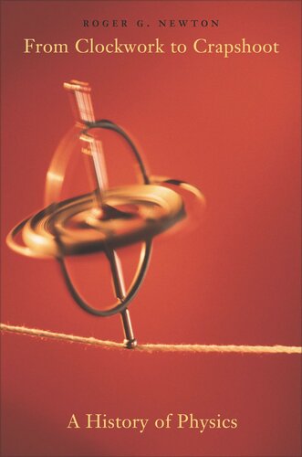 ﻿از ساعت به Crapshoot: تاریخچه فیزیک