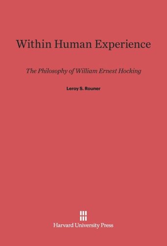 ﻿در درون تجربه انسانی: فلسفه ویلیام ارنست هاکینگ