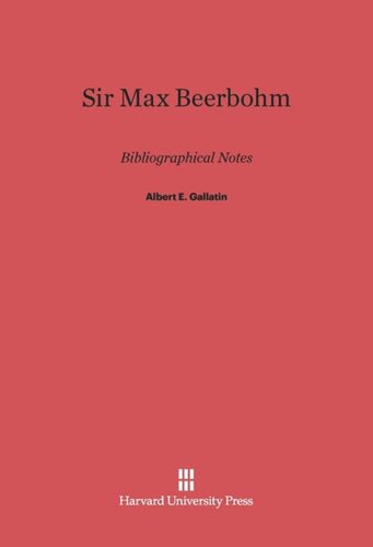 ﻿Sir Max Beerbohm: یادداشت های کتابشناسی