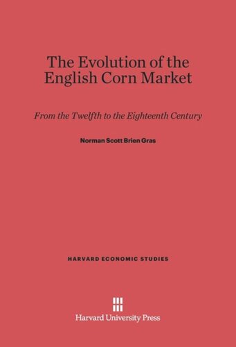 ﻿سیر تکاملی بازار ذرت انگلیسی: از قرن دوازدهم تا هجدهم