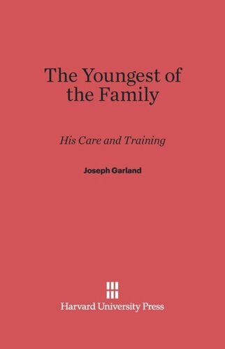 ﻿جوانترین خانواده: مراقبت و تربیت او، نسخه اصلاح شده