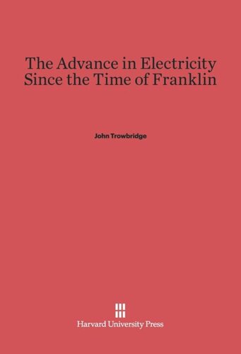 ﻿پیشرفت در برق از زمان فرانکلین