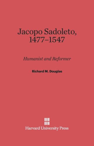 ﻿Jacopo Sadoleto، 1477-1547: انسان‌گرا و اصلاح‌گر