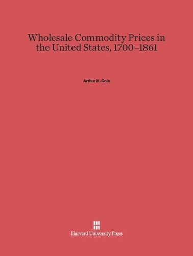 ﻿قیمت عمده فروشی کالا در ایالات متحده، 1700-1861