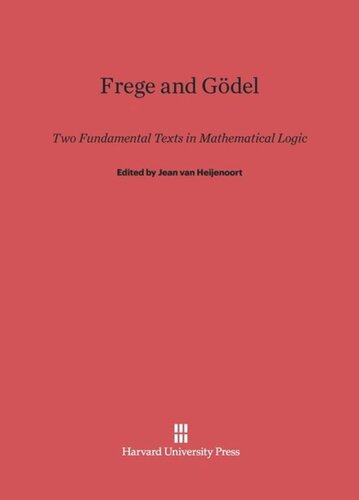 ﻿فرگه و گودل: دو متن اساسی در منطق ریاضی