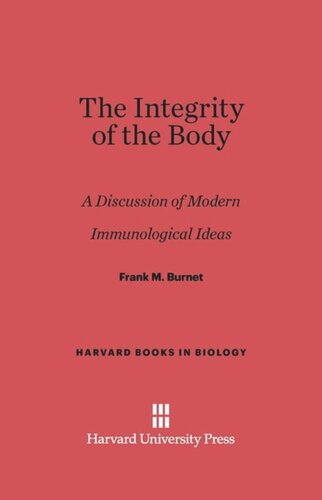 ﻿یکپارچگی بدن: بحثی درباره ایده های ایمونولوژیک مدرن