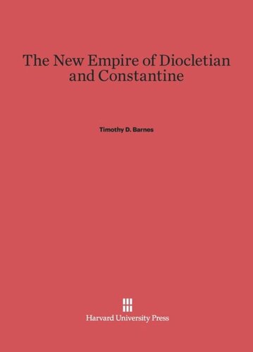 ﻿امپراتوری جدید دیوکلتیان و کنستانتین