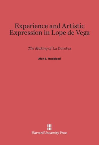 ﻿تجربه و بیان هنری در Lope de Vega: The Making of La Dorotea