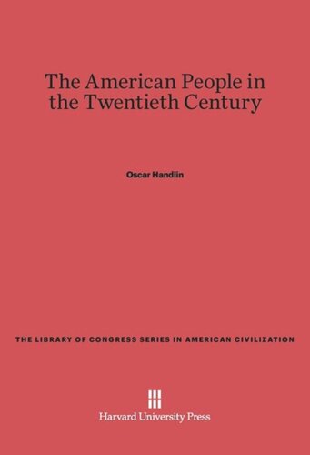 ﻿مردم آمریکا در قرن بیستم: ویرایش دوم، تجدید نظر شده