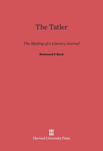 ﻿The Tatler: The Making of a Literary Journal