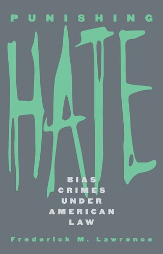 ﻿مجازات نفرت: جنایات جانبداری تحت قوانین آمریکا