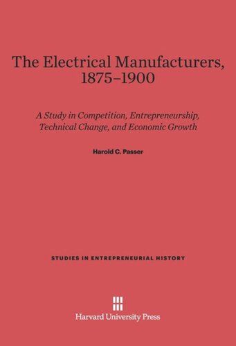 ﻿تولیدکنندگان برق، 1875-1900: مطالعه ای در رقابت، کارآفرینی، تغییرات فنی و رشد اقتصادی