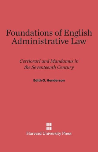 ﻿مبانی حقوق اداری انگلیسی: Certiorari و Mandamus در قرن هفدهم