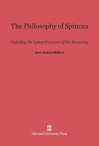 ﻿فلسفه اسپینوزا: آشکار کردن روند نهفته استدلال او