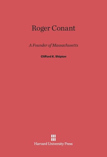 ﻿راجر کونانت: بنیانگذار ماساچوست