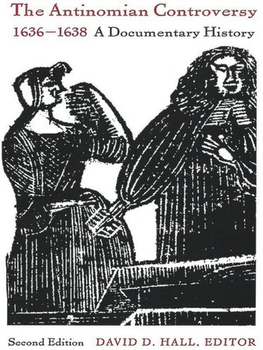 ﻿جدال آنتیومیان، 1636-1638: یک تاریخ مستند