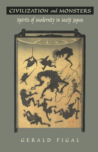 ﻿تمدن و هیولاها: ارواح مدرنیته در میجی ژاپن