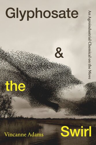 ﻿گلایفوسیت و چرخش: یک ماده شیمیایی کشاورزی صنعتی در حال حرکت