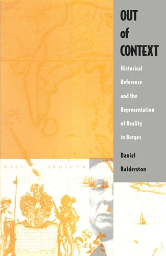 ﻿خارج از زمینه: ارجاع تاریخی و بازنمایی واقعیت در بورخس