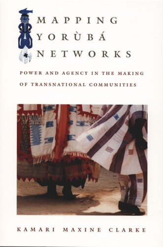 ﻿نقشه‌برداری از شبکه‌های Yorùbá: قدرت و عاملیت در ایجاد جوامع فراملی